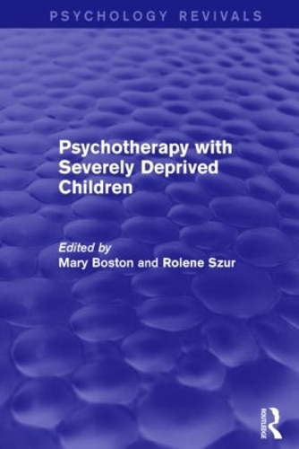 Паперова книга «Psychotherapy with Severely Deprived Children (Psychology Revivals)» - фото №1