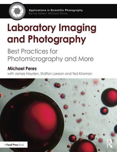 [object Object] «Laboratory Imaging & Photography: Best Practices for Photomicrography & More», автор Майкл Перес - фото №1