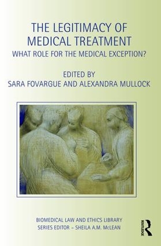 Бумажная книга «The Legitimacy of Medical Treatment: What Role for the Medical Exception?» - фото №1