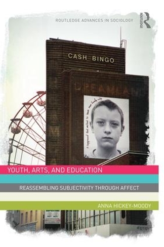 Бумажная книга «Youth, Arts, and Education: Reassembling Subjectivity through Affect», автор Анна Хики-Муди - фото №1