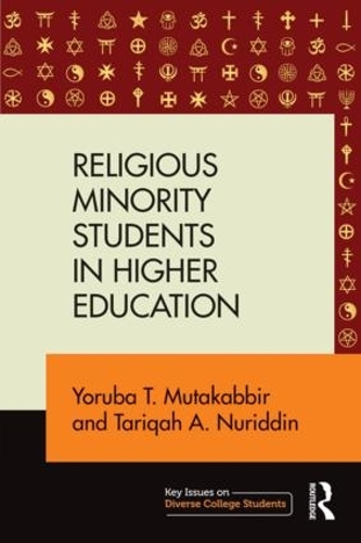 Паперова книга «Religious Minority Students in Higher Education», авторів Таріка А. Нуріддін, Йоруба Т. Мутакаббір - фото №1
