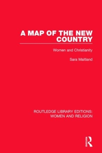 Бумажная книга «A Map of the New Country (RLE Women and Religion): Women and Christianity», автор Сара Мейтленд - фото №1