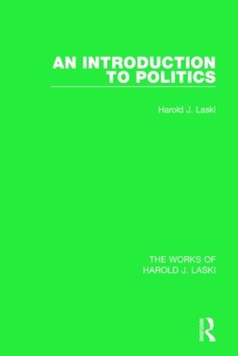 Бумажная книга «An Introduction to Politics (Works of Harold J. Laski)», автор Гарольд Дж. Ласки - фото №1