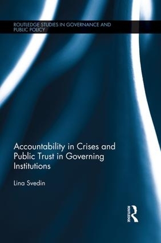 [object Object] «Accountability in Crises and Public Trust in Governing Institutions», автор Лина Сведин - фото №1