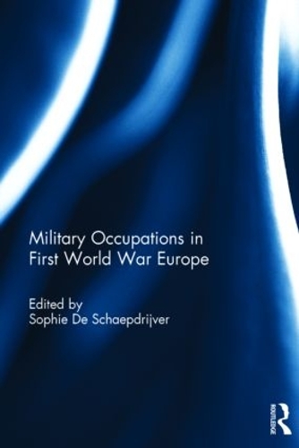 Паперова книга «Military Occupations in First World War Europe» - фото №1