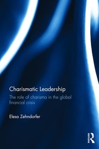 Бумажная книга «Charismatic Leadership: The role of charisma in the global financial crisis», автор Элеза Зендорфер - фото №1