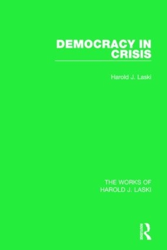 Паперова книга «Democracy in Crisis (Works of Harold J. Laski)», автор Гарольд Дж. Ласкі - фото №1