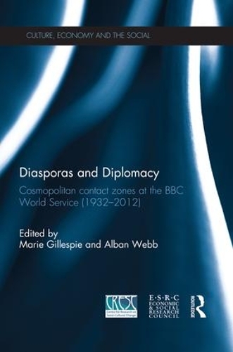 Бумажная книга «Diasporas and Diplomacy: Cosmopolitan contact zones at the BBC World Service (1932–2012)» - фото №1