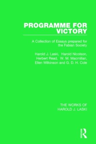 Паперова книга «Programme for Victory (Works of Harold J. Laski)», авторів Еллен Вілкінсон, Г. Д. Х. Коул, Гарольд Дж. Ласкі, Гарольд Ніколсон, Герберт Рід, В. М. Макміллан - фото №1