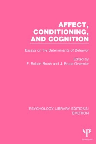 [object Object] «Affect, Conditioning, and Cognition (PLE: Emotion): Essays on the Determinants of Behavior» - фото №1