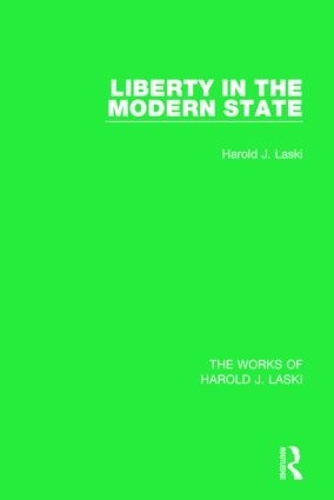 Паперова книга «Liberty in the Modern State (Works of Harold J. Laski)», автор Гарольд Дж. Ласкі - фото №1