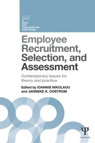 Паперова книга «Employee Recruitment, Selection, and Assessment: Contemporary Issues for Theory and Practice» - фото №1