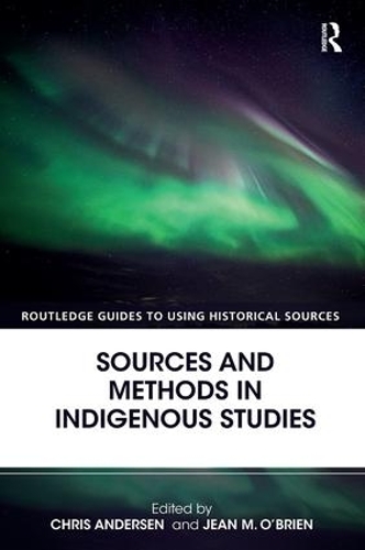 [object Object] «Sources and Methods in Indigenous Studies» - фото №1