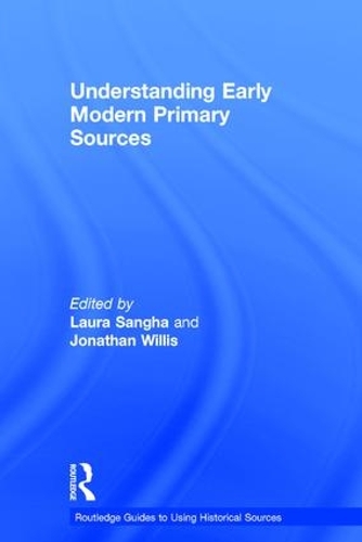 [object Object] «Understanding Early Modern Primary Sources» - фото №1
