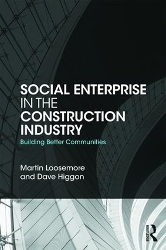 Бумажная книга «Social Enterprise in the Construction Industry: Building Better Communities», авторов Дэйв Хиггон, Мартин Лусмор - фото №1