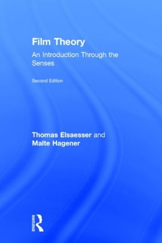 Бумажная книга «Film Theory: An Introduction through the Senses», авторов Мальте Хагенер, Томас Эльзассер - фото №1