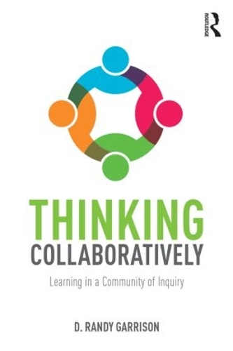 Бумажная книга «Thinking Collaboratively: Learning in a Community of Inquiry», автор Д. Рэнди Гаррисон - фото №1