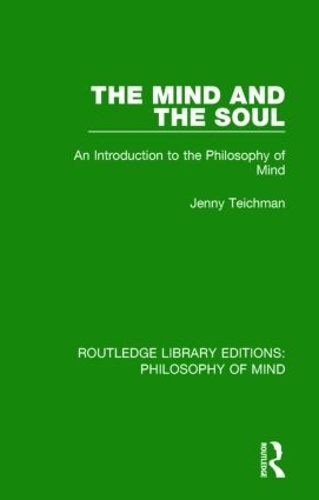 Паперова книга «The Mind and the Soul: An Introduction to the Philosophy of Mind», автор Дженні Тейхман - фото №1