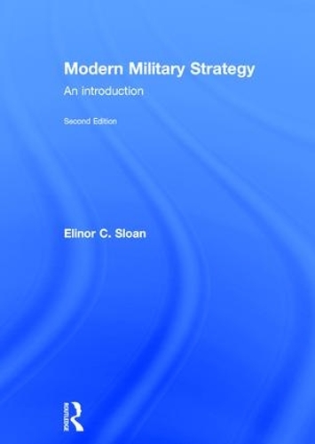 Бумажная книга «Modern Military Strategy: An Introduction», автор Элинор К. Слоун - фото №1