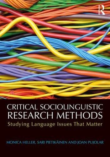 [object Object] «Critical Sociolinguistic Research Methods: Studying Language Issues That Matter», авторів Джоан Пуйолар, Сарі Пієтікайнен - фото №1