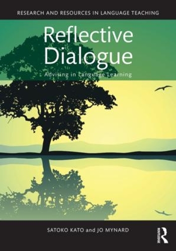 [object Object] «Reflective Dialogue: Advising in Language Learning», авторів Джо Майнард, Сатоко Като - фото №1