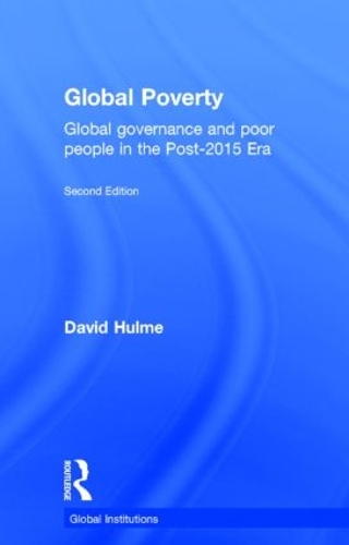 Бумажная книга «Global Poverty: Global governance and poor people in the Post-2015 Era», автор Дэвид Халм - фото №1