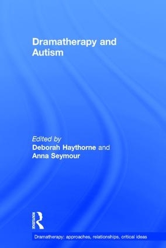 Паперова книга «Dramatherapy and Autism», авторів Анна Сеймур, Дебора Хейторн - фото №1