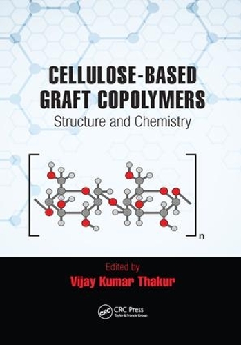 Бумажная книга «Cellulose-Based Graft Copolymers: Structure and Chemistry» - фото №1