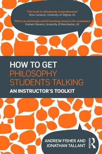 Паперова книга «How to get Philosophy Students Talking: An Instructor's Toolkit», авторів Ендрю Фішер, Джонатан Таллант - фото №1