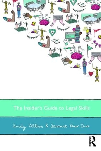 Бумажная книга «The Insider's Guide to Legal Skills», авторов Эмили Олбон, Санмит Каур Дуа - фото №1