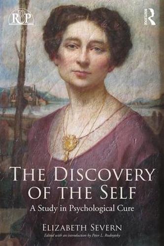Бумажная книга «The Discovery of the Self: A Study in Psychological Cure», автор Элизабет Северн - фото №1