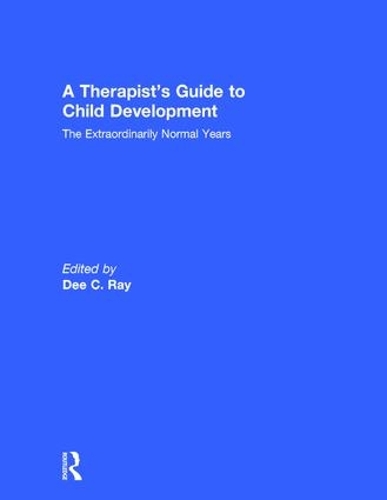 Бумажная книга «A Therapist's Guide to Child Development: The Extraordinarily Normal Years» - фото №1