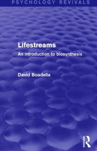 Паперова книга «Lifestreams: An Introduction to Biosynthesis», автор Девід Боаделла - фото №1