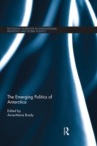 Паперова книга «The Emerging Politics of Antarctica» - фото №1