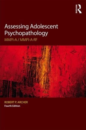 Бумажная книга «Assessing Adolescent Psychopathology: MMPI-A / MMPI-A-RF, Fourth Edition», автор Роберт П. Арчер - фото №1