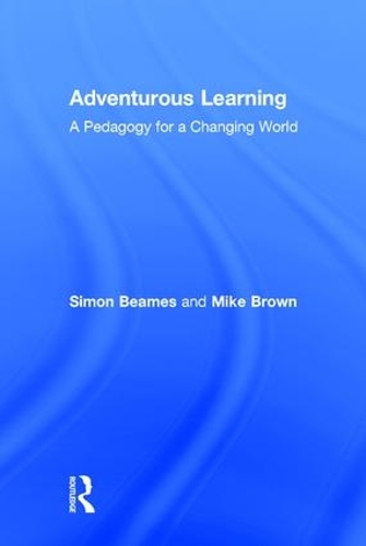 [object Object] «Adventurous Learning: A Pedagogy for a Changing World», автор Саймон Бімс - фото №1