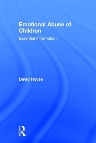 Бумажная книга «Emotional Abuse of Children: Essential Information», автор Дэвид Ройс - фото №1