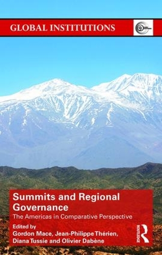 Паперова книга «Summits & Regional Governance: The Americas in Comparative Perspective» - фото №1