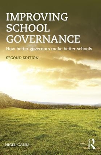 Паперова книга «Improving School Governance: How better governors make better schools», автор Найджел Ганн - фото №1