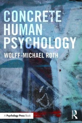Паперова книга «Concrete Human Psychology», автор Вольфф-Міхаель Рот - фото №1