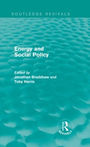 Бумажная книга «Energy and Social Policy (Routledge Revivals)», авторов Джонатан Брэдшоу, Тоби Харрис - фото №1