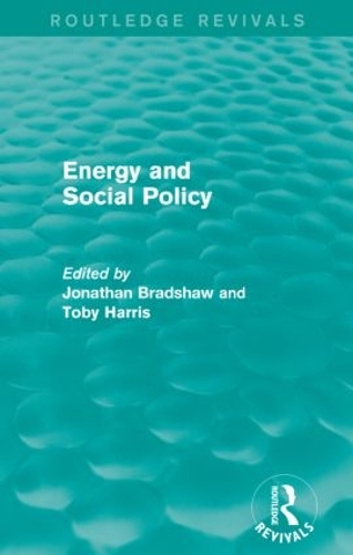 Бумажная книга «Energy and Social Policy (Routledge Revivals)», авторов Джонатан Брэдшоу, Тоби Харрис - фото №1
