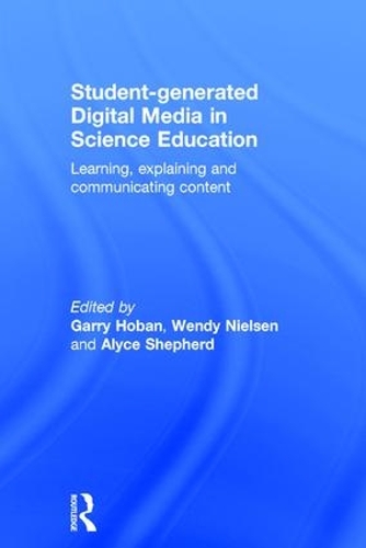 Паперова книга «Student-generated Digital Media in Science Education: Learning, explaining and communicating content» - фото №1