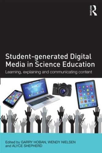 Паперова книга «Student-generated Digital Media in Science Education: Learning, explaining and communicating content» - фото №1