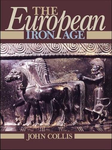 Бумажная книга «The European Iron Age», автор Джон Коллис - фото №1