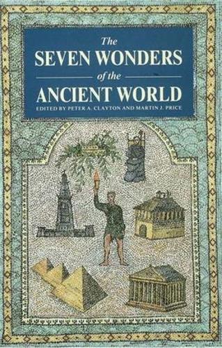 Бумажная книга «The Seven Wonders of the Ancient World», авторов Питер А Клейтон, Питер Клейтон - фото №1