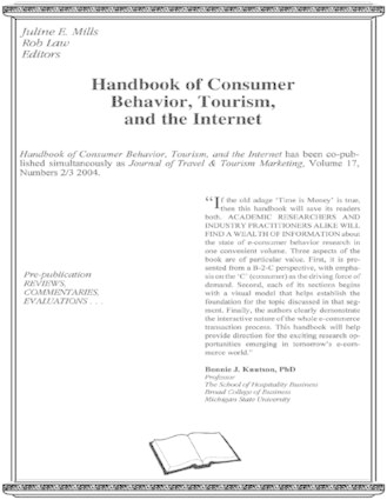 Паперова книга «Handbook of Consumer Behavior, Tourism, and the Internet», авторів Джулін Е. Міллс, Роб Лоу - фото №1