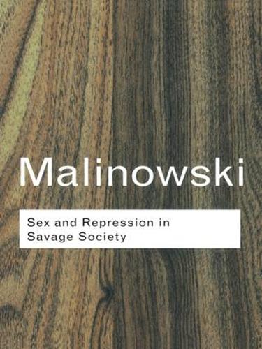 Паперова книга «Sex and Repression in Savage Society», автор Броніслав Маліновські - фото №1