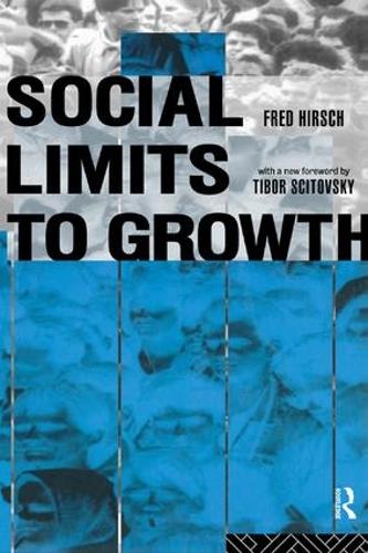 Бумажная книга «Social Limits to Growth», автор Фред Хирш - фото №1
