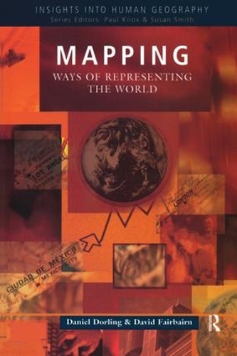 Паперова книга «Mapping: Ways of Representing the World», авторів Деніел Дорлінг, Девід Фейрберн - фото №1